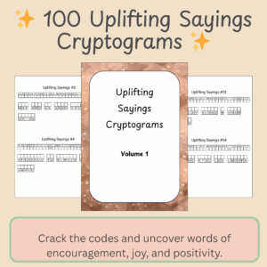 100 Uplifting Cryptograms Volume 1
