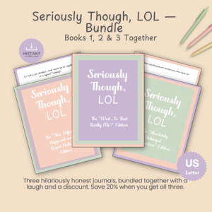 Cover mockups for the Seriously Though, LOL journal bundle, showing Books 1 through 3 of the humor journal series together.
