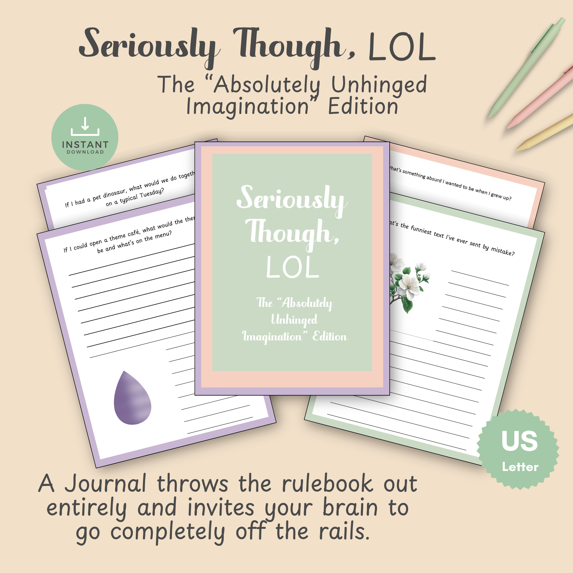 Funny Unhinged Imagination Journal Seriously Though LOL Printable