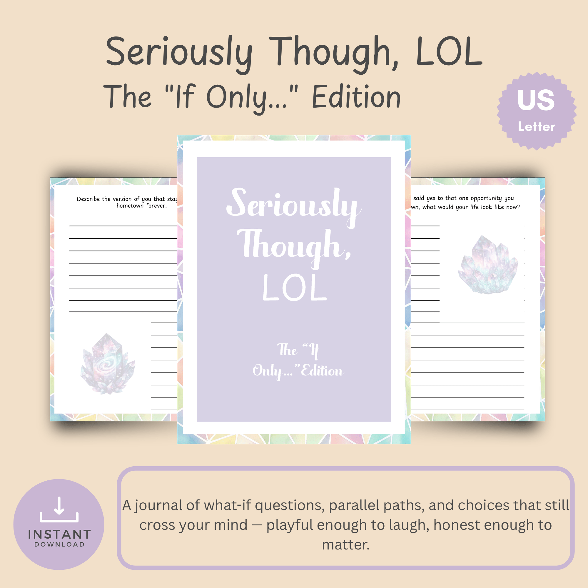 Cover slide for the Seriously Though, LOL "If Only..." Edition journal, showing the pastel crystal cover design with title and subtitle over a printable page mockup.