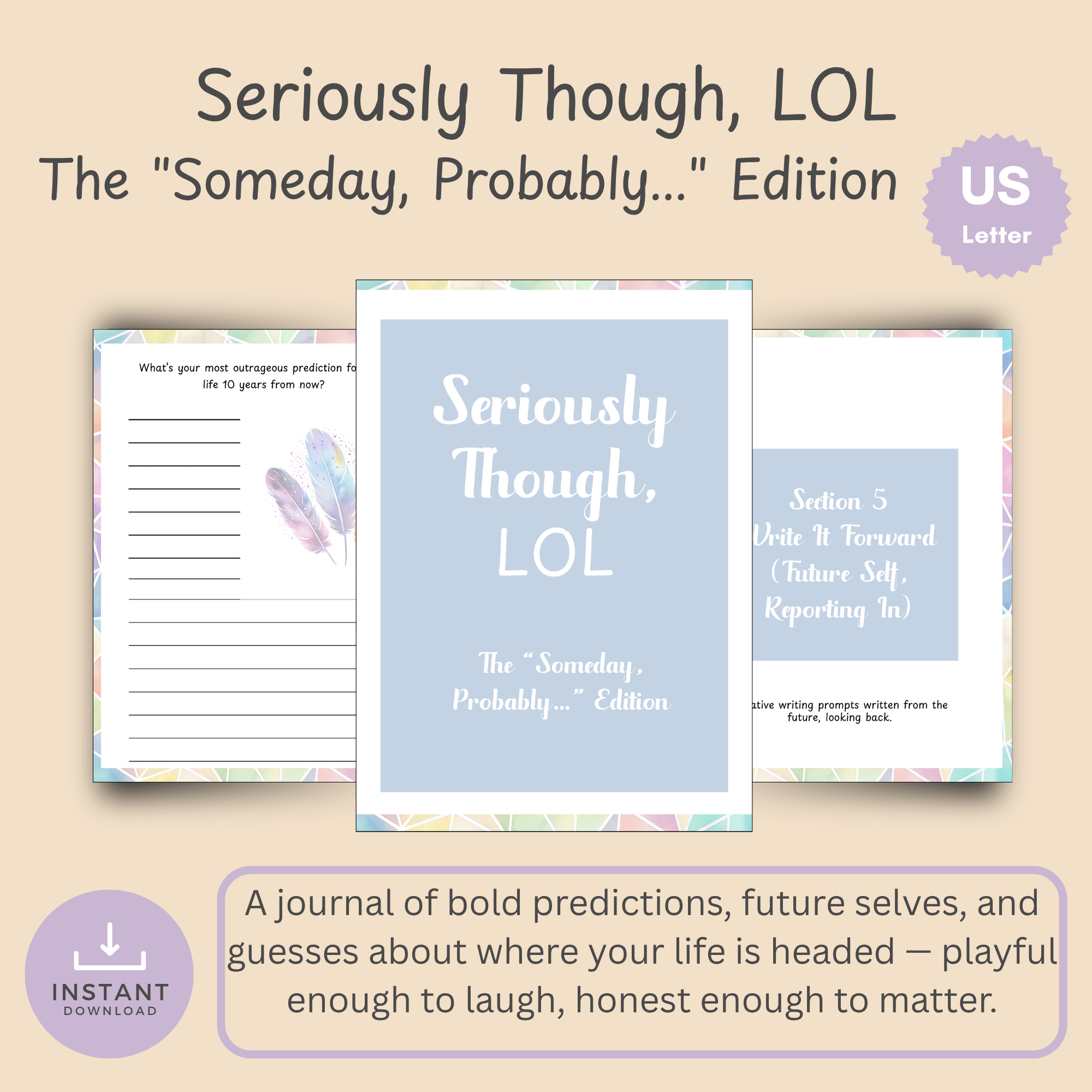 Cover slide for the Seriously Though, LOL "Someday, Probably..." Edition journal, showing the pastel cover design with title and subtitle over a printable page mockup.