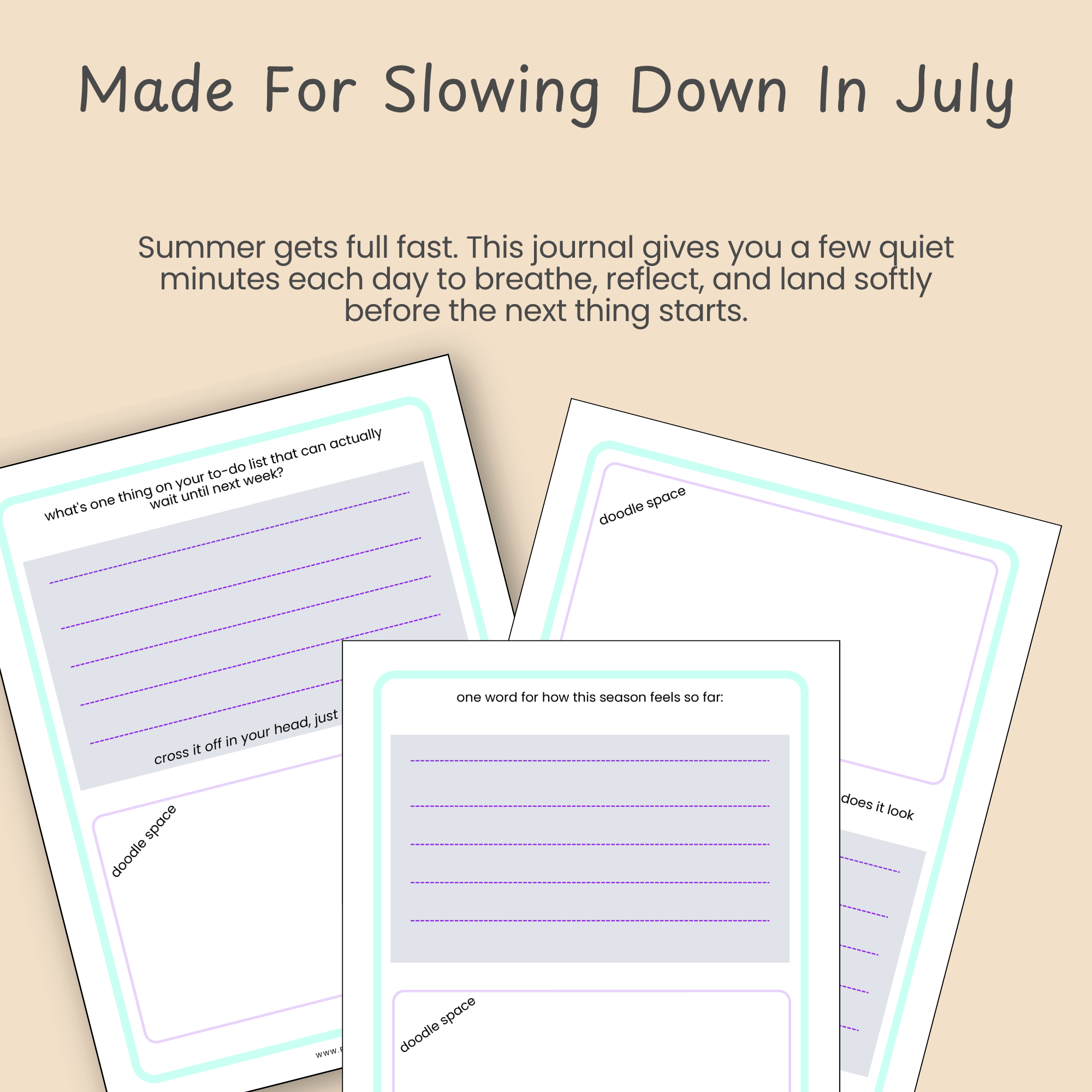 Journal page mockup for July with a calming subtext about slowing down during a busy summer month.