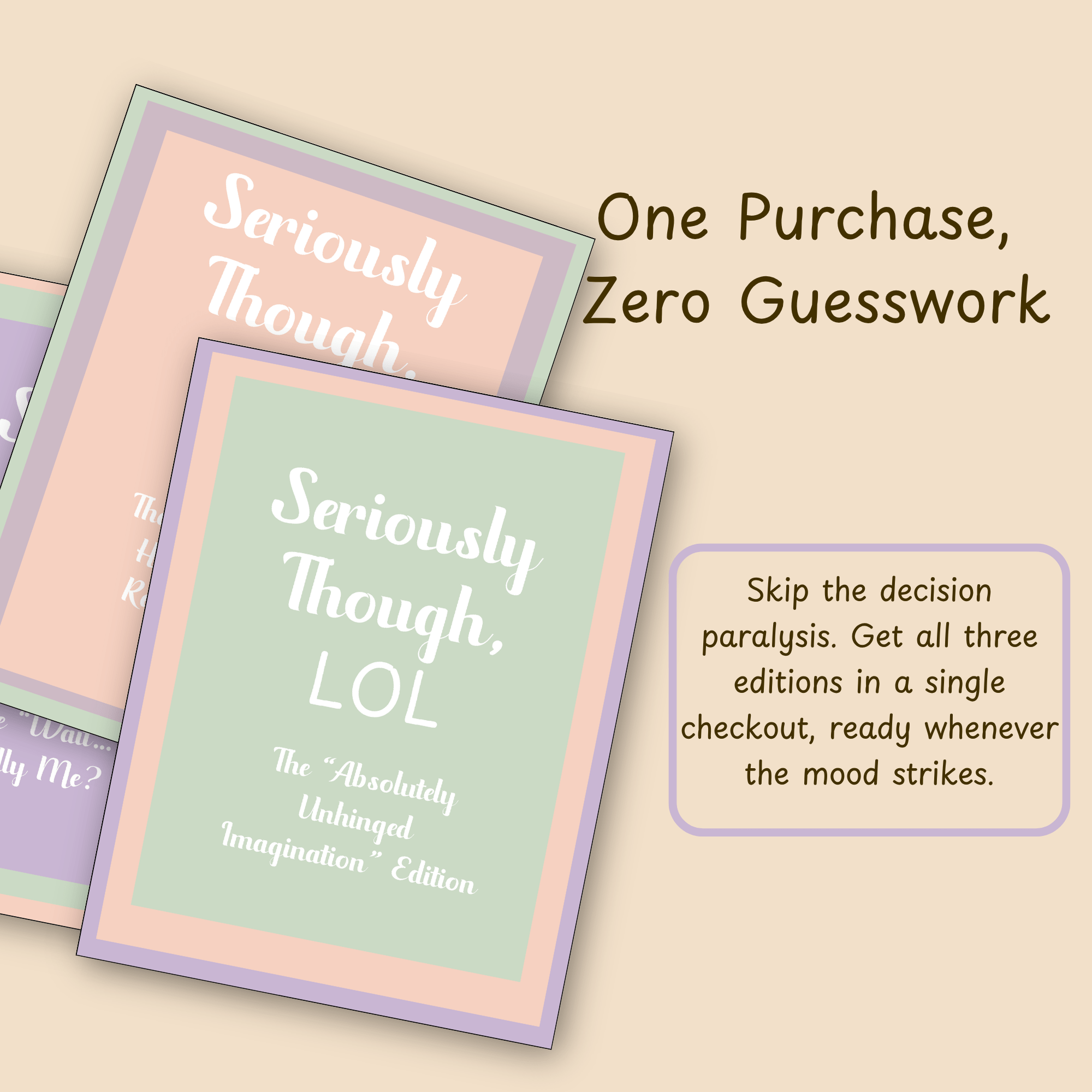 Slide highlighting the convenience of a single checkout for all three Seriously Though, LOL journals.