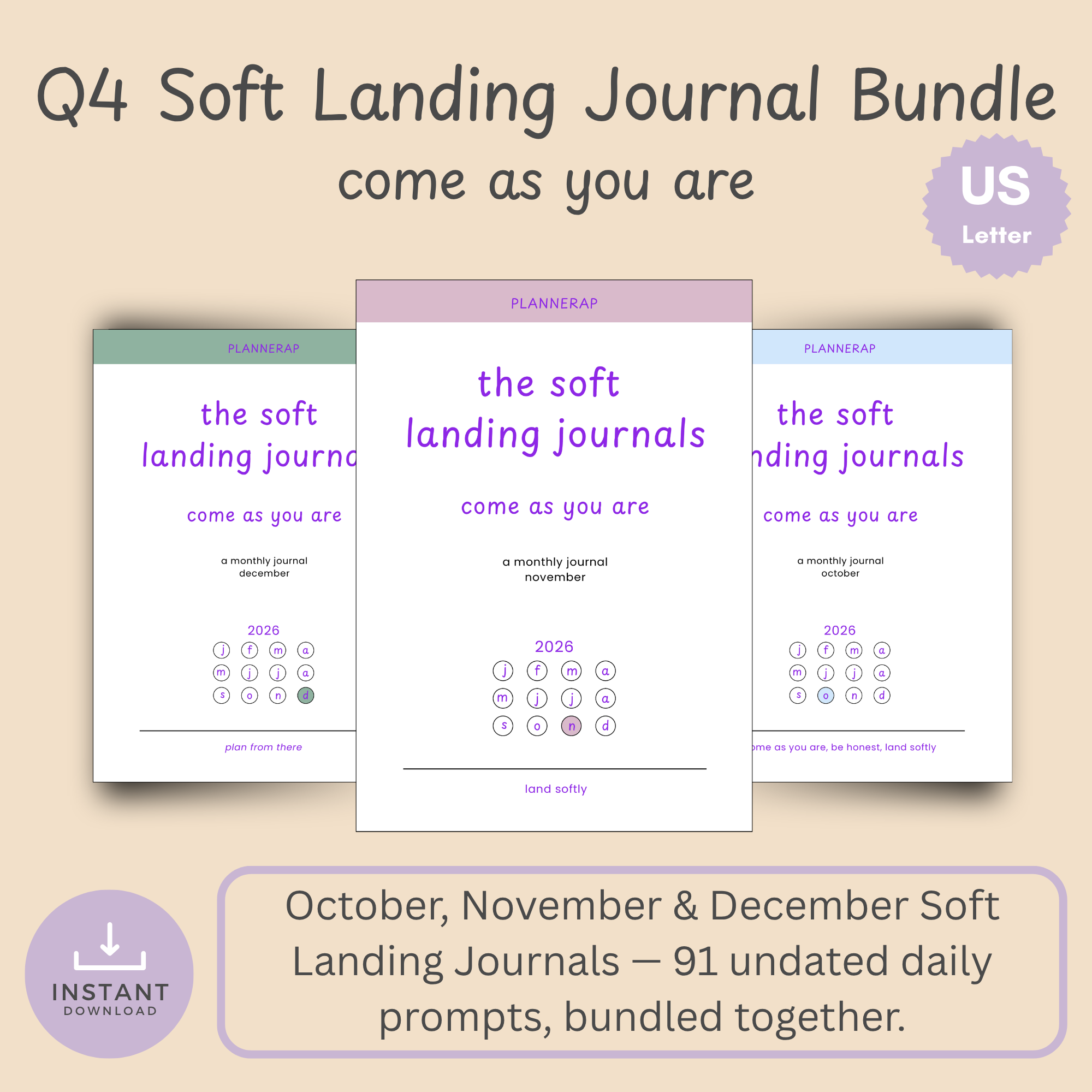 Q4 Soft Landing Journal Bundle: Cover mockup with bundle title, "come as you are" tagline, US Letter instant-download badge.