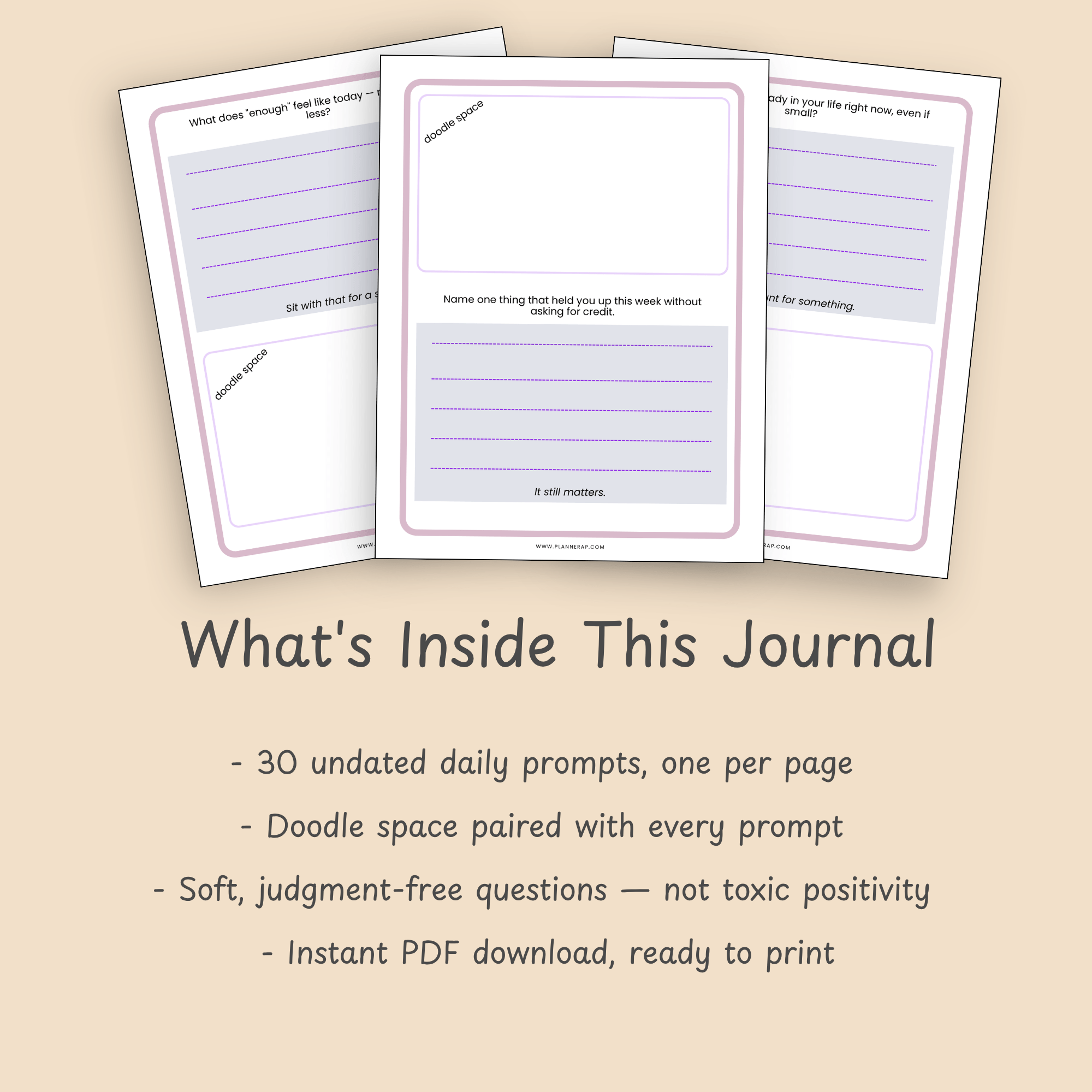 What's Inside This Journal: Feature list - 30 undated prompts, doodle space per page, judgment-free questions, instant PDF download.