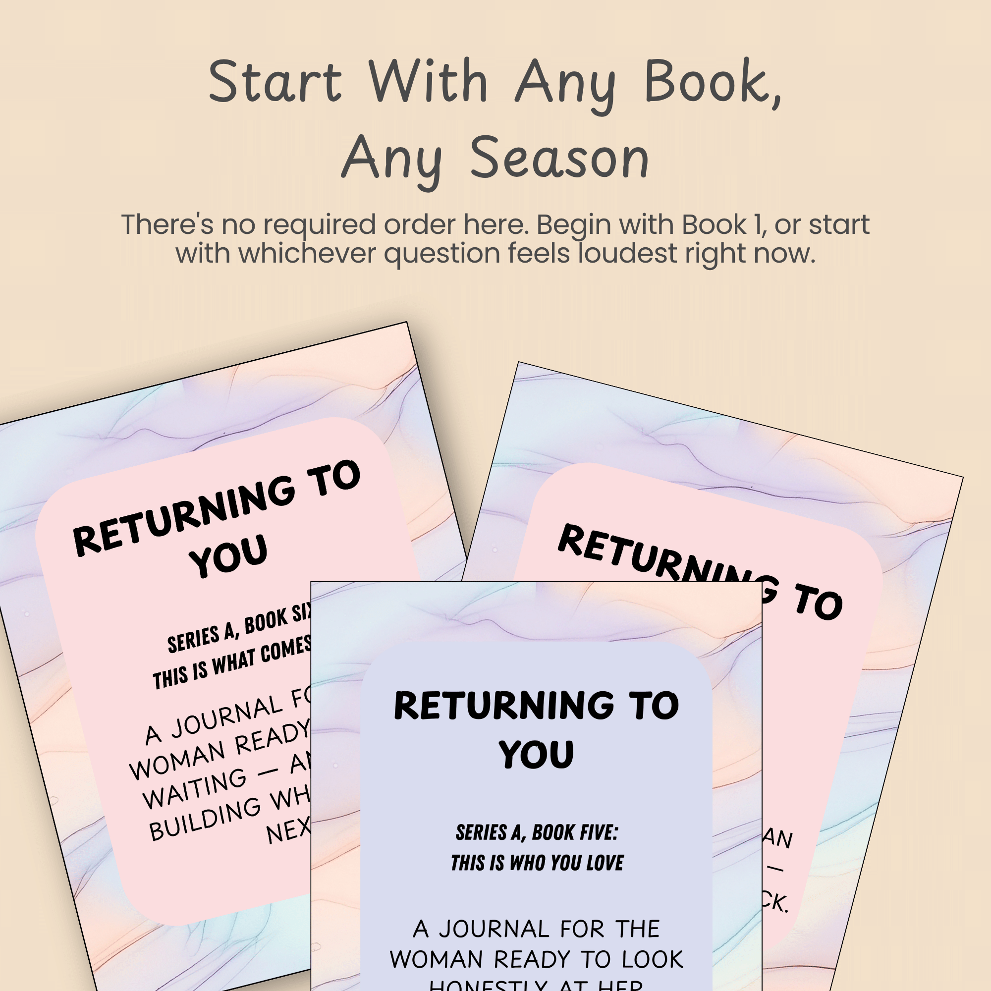 Printable self-discovery journal pages spread out below a note that the series can be started with any book.