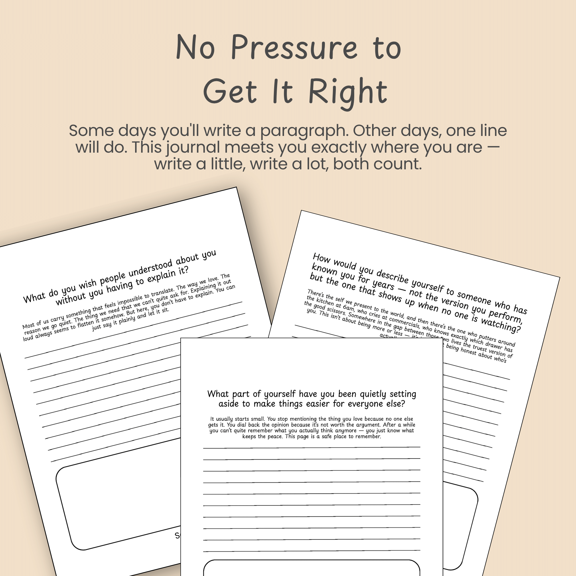 Two open journal page mockups on lavender and blush backgrounds beneath the heading No Pressure to Get It Right, with copy about writing a little or a lot.