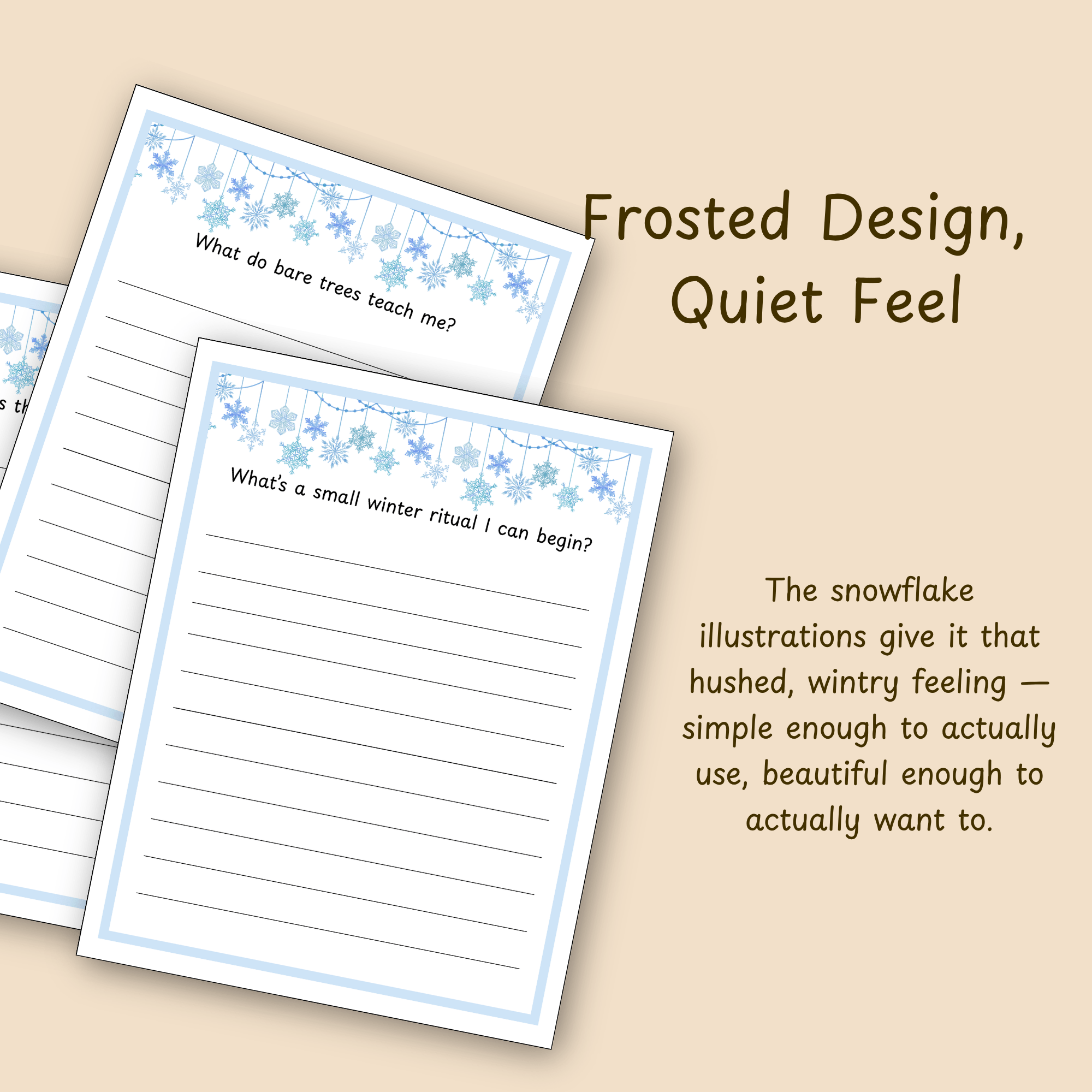 Frosted Design, Quiet Feel: Feature callout on the snowflake illustration style.