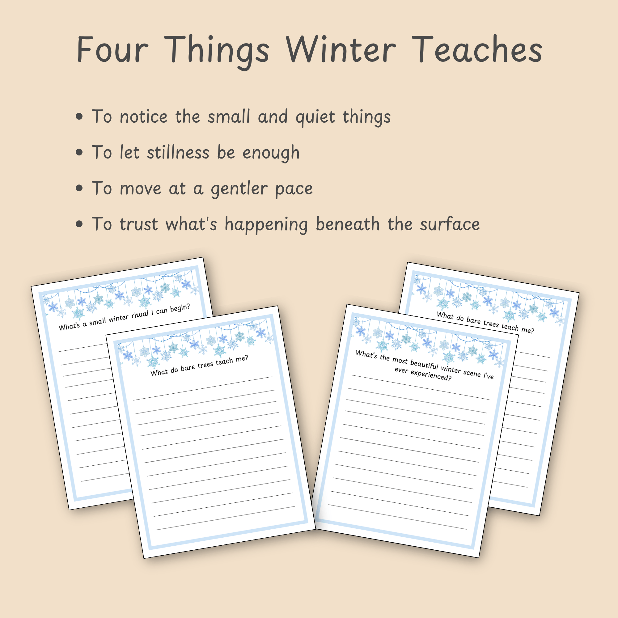 Four Things Winter Teaches: Feature list on noticing, stillness, gentler pace, and trust.