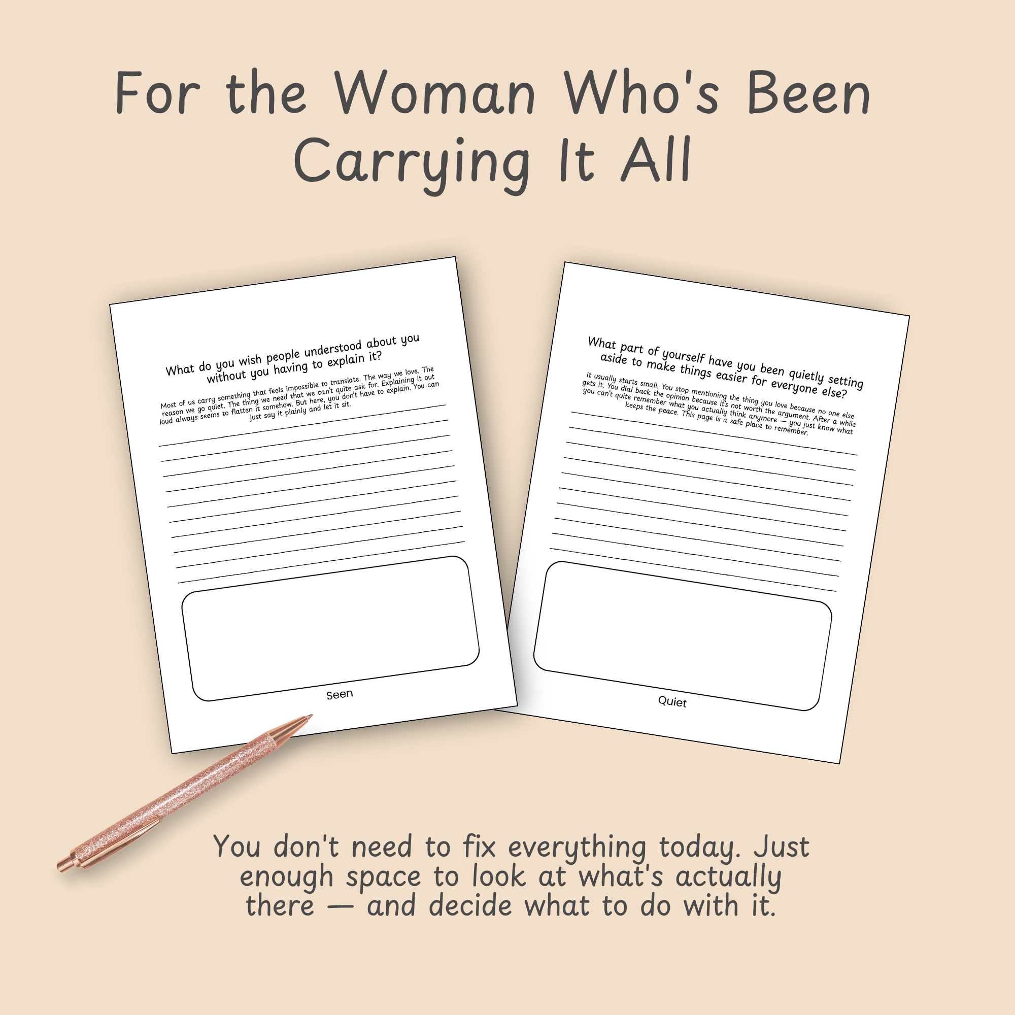 Two journal page mockups beside a pen, beneath the heading For the Woman Who's Been Carrying It All, with closing copy about not needing to fix everything today.